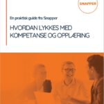 Gratis guide: Hvordan lykkes med kompetanse og opplæring?